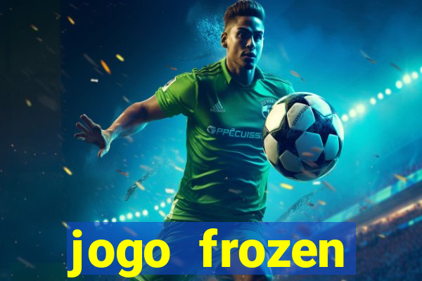 jogo frozen problema em dobro